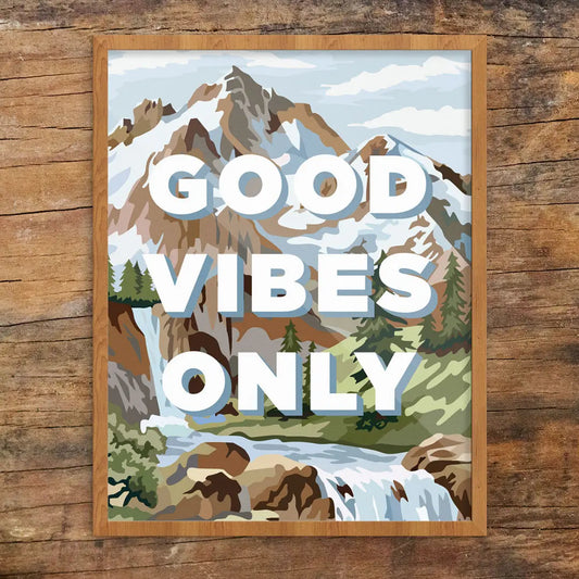 Good Vibes Only Print 8"x10"