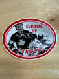 Elbows Up Sticker