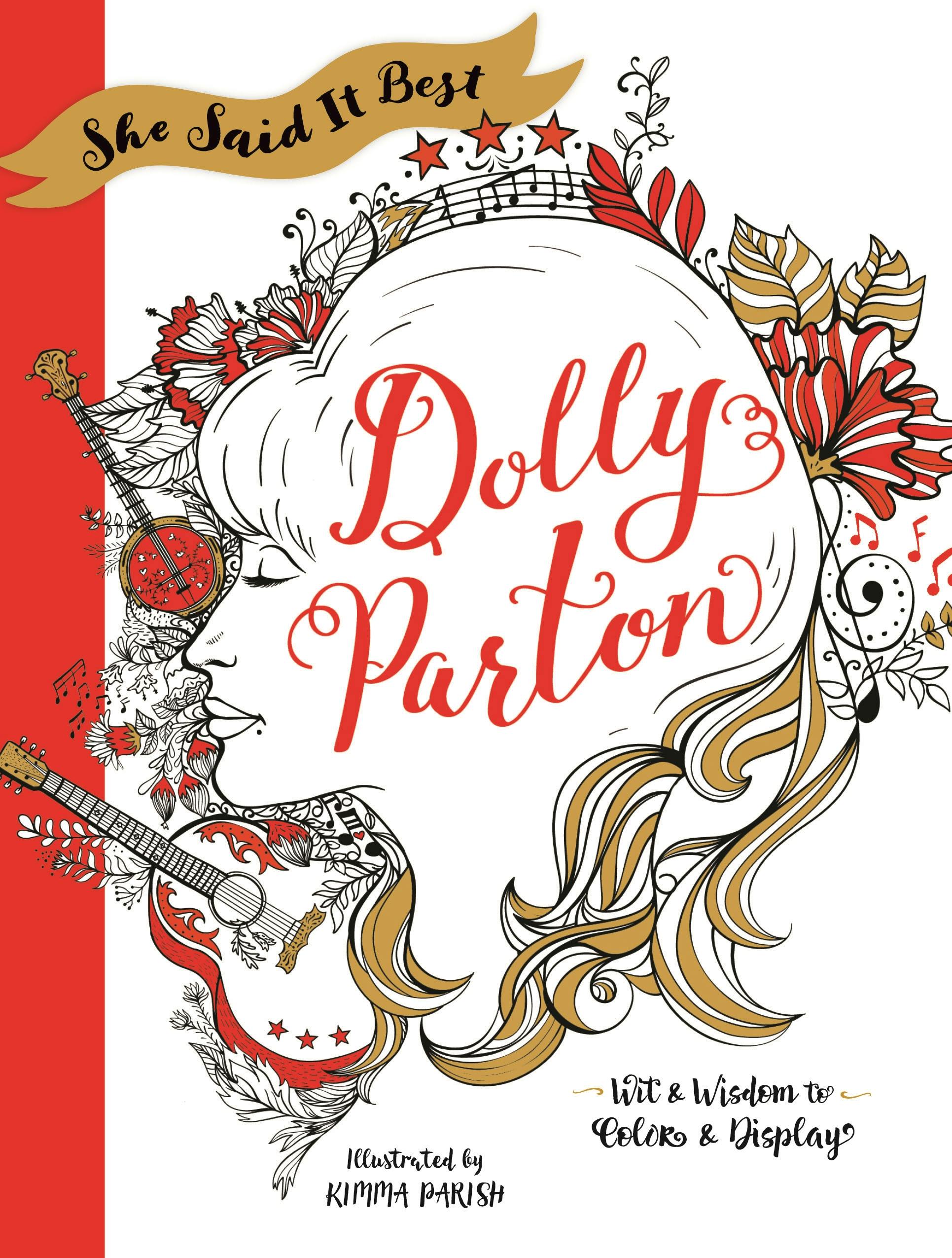 She Said It Best: Dolly Parton Colouring Book