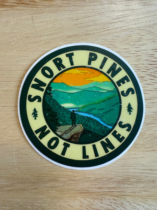 Mini Snort Pines Not Lines Sticker