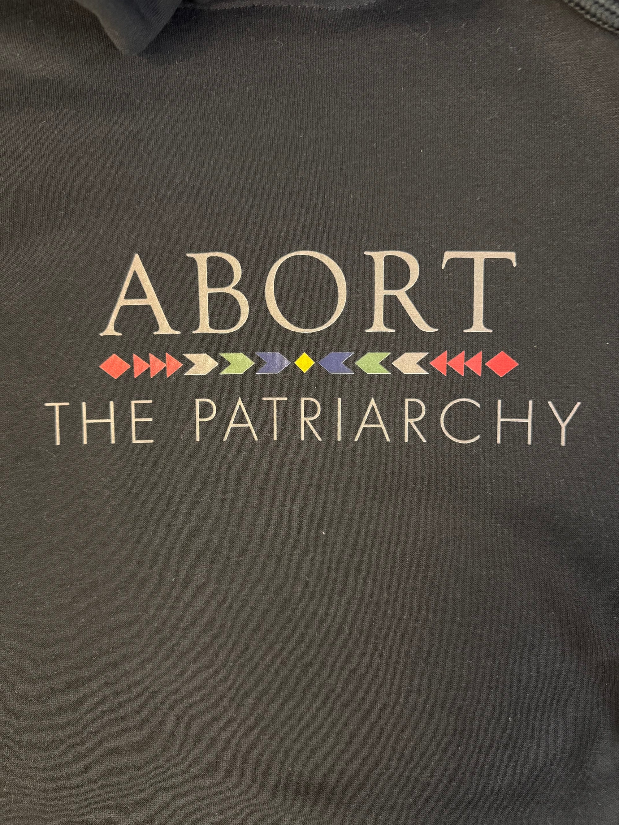 ABORT THE PATRIARCHY hoody