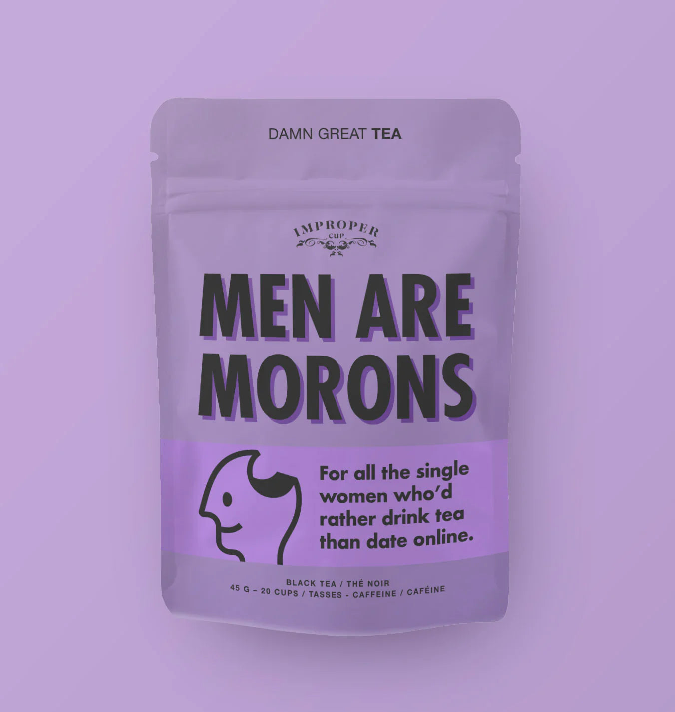 Men Are Morons Loose Leaf Tea