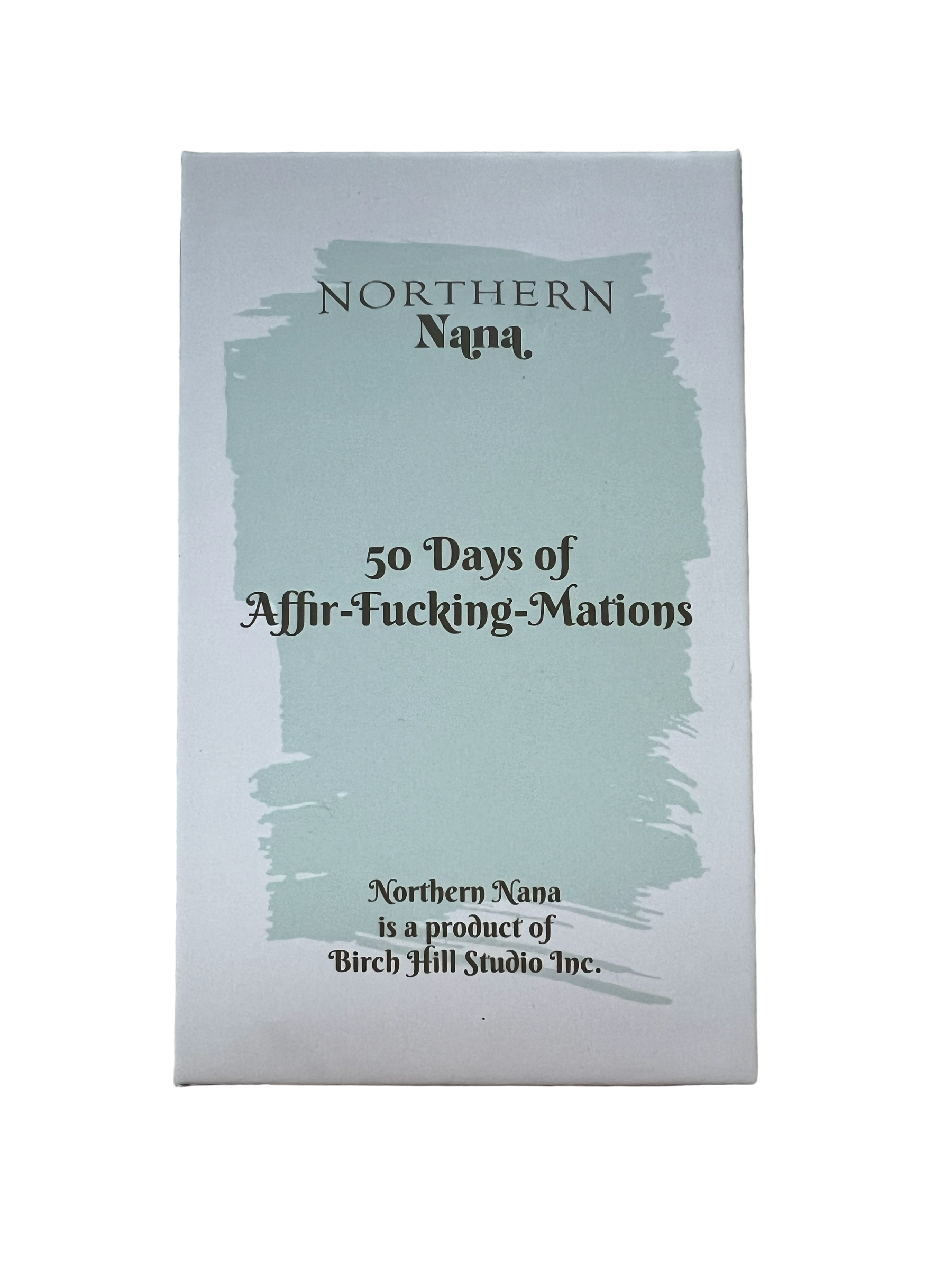 50 Days of Affir-Fucking-Mations