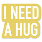 Need Hug Sticker