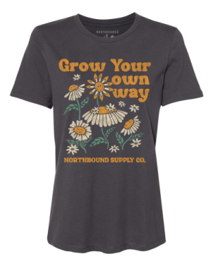 Grow Your Own Way T-Shirt
