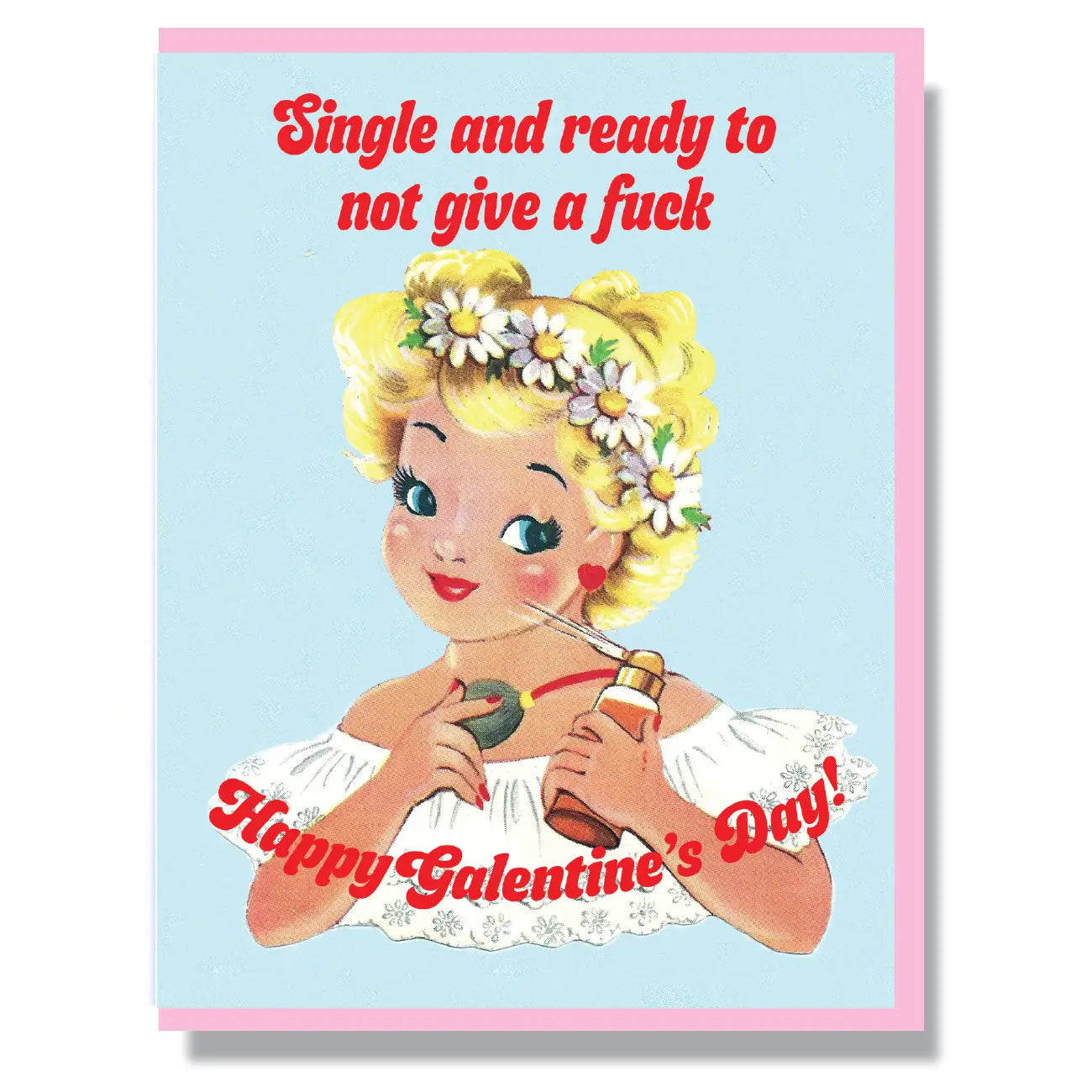 Single And Ready Card - Birch Hill Studio